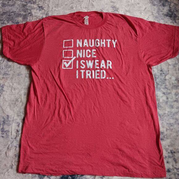 Tultex Other - Christmas "Naughty, Nice, I Swear, I Tried" Unisex Short Sleeve T-Shirt / XLarge